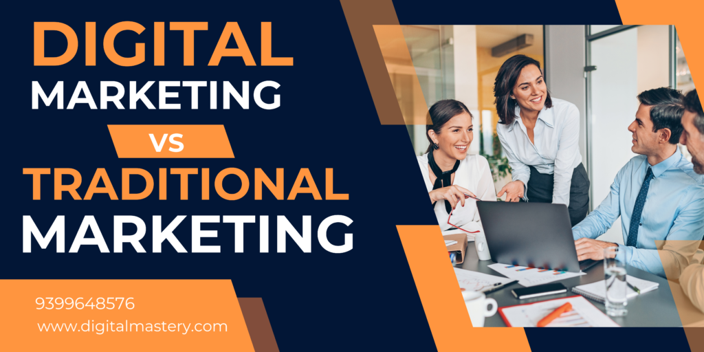 Digital Marketing Vs Traditional Marketing